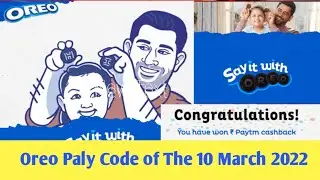 Oreo Play Code OF The Day Answers Today 10 March 2022 | Paytm Offer| today's oreoCode