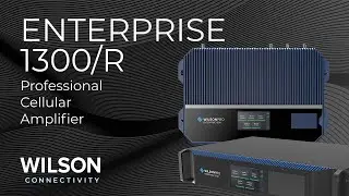 Wilson Connectivity Enterprise 1300/R | Advanced In-Building Cellular Amplifiers
