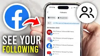 How To See Following List On Facebook - Full Guide