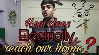 How does Electricity reach our homes || Hindi