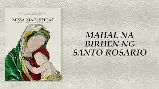 12.MAHAL NA BIRHEN NG SANTO ROSARIO (Missa Magnificat:Misa para sa Mahal na Birhen ng Santo Rosario)