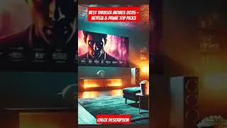 Best Thriller Movies 2025 | Netflix | Prime Video | Top Picks #netflix #primevideo #ott #moviebuffs