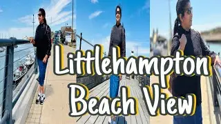 HaZaEL GLOBE/ Littlehampton Beach View/ Best Tourist Place.