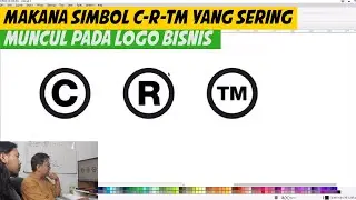 FUNGSI & ARTI SIMBOL LOGO (C) (R) (TM) PADA BISNIS