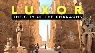 GREAT HYPOSTYLE HALL  |  The most SPECTACULAR monument in the LAND of the PHARAOHS