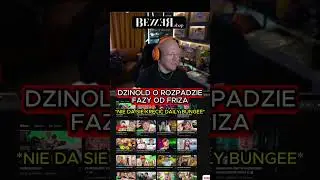 DZONOLD OSTRO O ROZPADZIE FAZY OD FRIZA #dzinold #mrdzinold #bungee #friz #faza #baza #ekipa