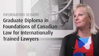 Graduate Diploma in Foundations of Canadian Law for Internationally Trained Lawyers