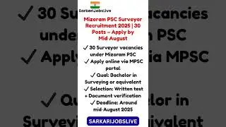 Mizoram PSC Surveyor Recruitment 2025 | 30 Posts &ndash; Apply by Mid‑August