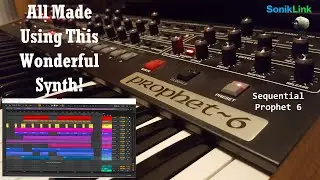Making A Track With Just 1 Synth - Sequential Prophet 6
