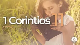 1 Corintios 11 -  Reavivados Por Su Palabra | #RPSP