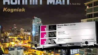 KOGNIAK - Runnin Man ft. Arok Star produced by Solo