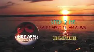 Candy Apple Productions - Step 2 Me (Re-Mastered) # CA105