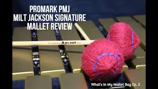 Promark PMJ Milt Jackson Mallet Review (What's In My Mallet Bag Ep.2)