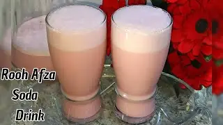 Rooh Afza Soda Drink|Ramadan Special Drink|Rooh Afza Soda Drink Recipe|Roshni Cooking