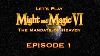Razing the Baa: Let's Play Might & Magic VI (part 01)