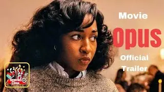 Best movies to watch|new movies|Opus trailer|Opus movie|Opus movie review|Full movies|Free movie|