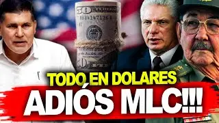 ADI&Oacute;S MLC ⚠️  CUBA ANUNCIA SALARIOS EN DOLARES ⚠️