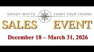 Grady-White &ldquo;Chart Your Course&rdquo; event - Chris Judd