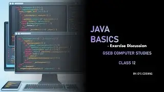 GSEB COMPUTER STUDIES CLASS 12 CH 7 English | Java Basics | Exercise