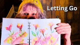 I Let the Water Decide (Watercolor Practice & Letting Go)