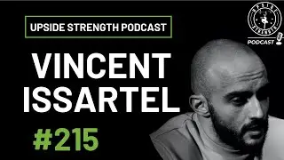 Vincent Issartel sur Devenir Papa, l'Apr&egrave;s Primal et Pourquoi Devenir Meilleur || Episode #215