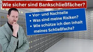 Bankschlie&szlig;fach: Wie sicher sind deine Wertsachen wirklich?