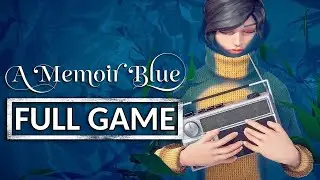 A Memoir Blue - FULL GAMEPLAY WALKTHROUGH ( NO COMMENTARY)