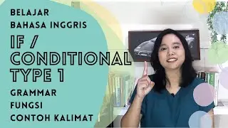 If / Conditional Type 1 | Belajar Bahasa Inggris