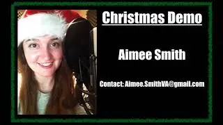 Aimee Smith - Christmas Demo Reel