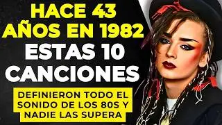 1982 el AÑO que ARRASÓ en LOS 80s | 10 CANCIONES más LINDAS de 1982