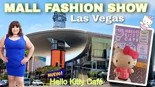 LAS VEGAS 2024 MALL FASHION SHOW Tour 💖 HELLO KITTY CAFE💓Tiendas Las Vegas Boulevard Strip