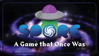 Spore: A Game that Once Was
