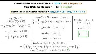 CXC/CAPE Pure Maths (U1+P2) ~ Logarithmic Equation ~ 2018-1d