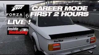 Forza Motorsport 6 Career Mode First Two Hours Gameplay Live !