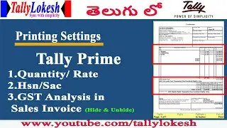 HSN/SAC Code Not Showing in Tally Prime Invoice | Quantity & Rate | HSN Problem Solved | Telugu