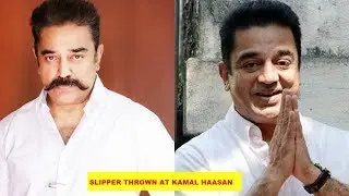 Slipper thrown at actor-turned-politician Kamal Haasan