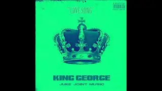 Love Song - King George
