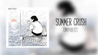 Tomppabeats - Summer Crush (Official Audio)