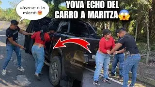 YOVA A Zinch4z0s Sac0 A MARITZA DEL Carr0‼️La Ech0 Afuer4 Del Carr0❌️Si No Lo Grabo No Lo Creerias😱