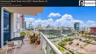 Continuum North Tower Unit 1207 | Miami Beach, FL