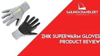 Zhik Superwarm Gloves Product Review