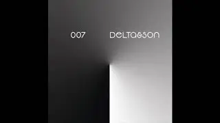 Audioxolics Session 007 pres. Delta&Son