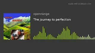 The journey to perfection