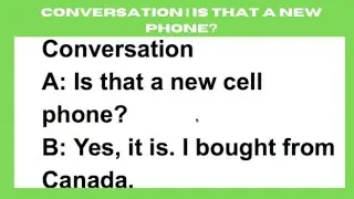 CONVERSATION | IS THAT A NEW PHONE? | IMPROVE YOUR SPEAKING