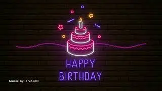 Happy Birthday Song - EDM Version for Fun Dance Party