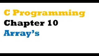 C programming - Chapter 10 Array