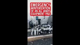 Emergency Winterization of an All Jandy Equipment Pad.