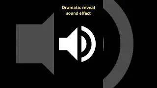 dramatic reveal sound effect