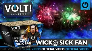 VOLT! Wick@ Sick Fan