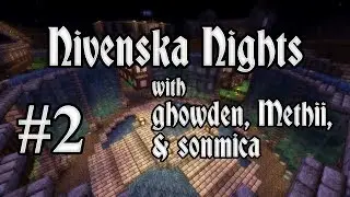 Nivenska Nights with ghowden, Methii, and sonmica - Ep2 - Saviors of Nivenska